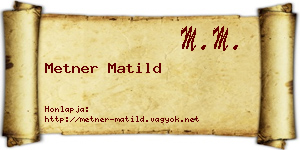 Metner Matild névjegykártya